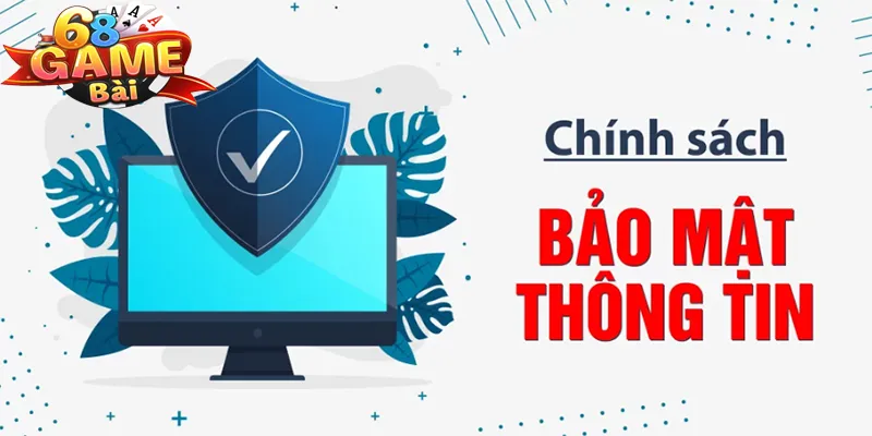 Chính sách bảo mật đối với thông tin người tham gia