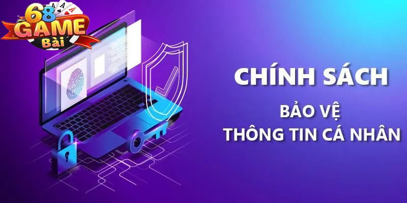 Đánh giá chung về chính sách bảo mật của 68 game bài