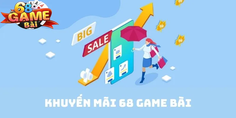 Khuyến mãi 68 game bài